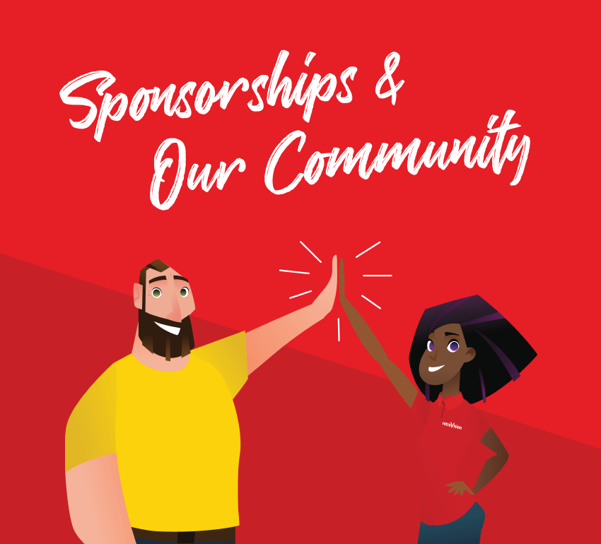 Sponsorships & Our Community