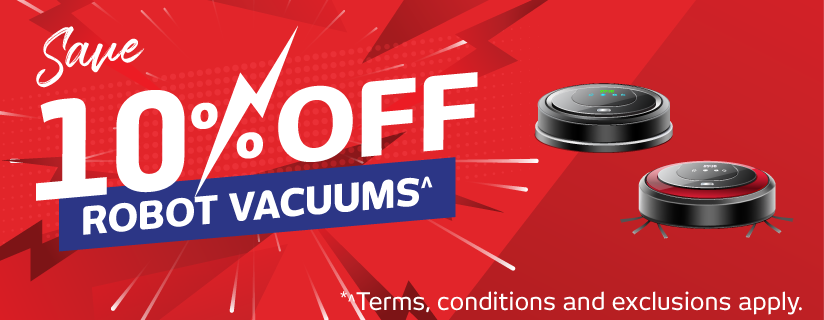 Save 10%* on Selected Robot Vacuums