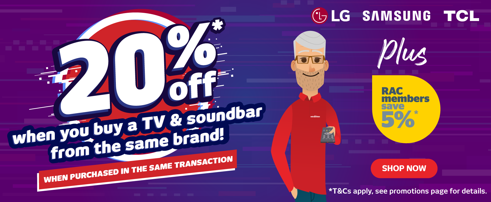 20% off TCL, Samsung or LG TV & Soundbar Bundles at Retravision