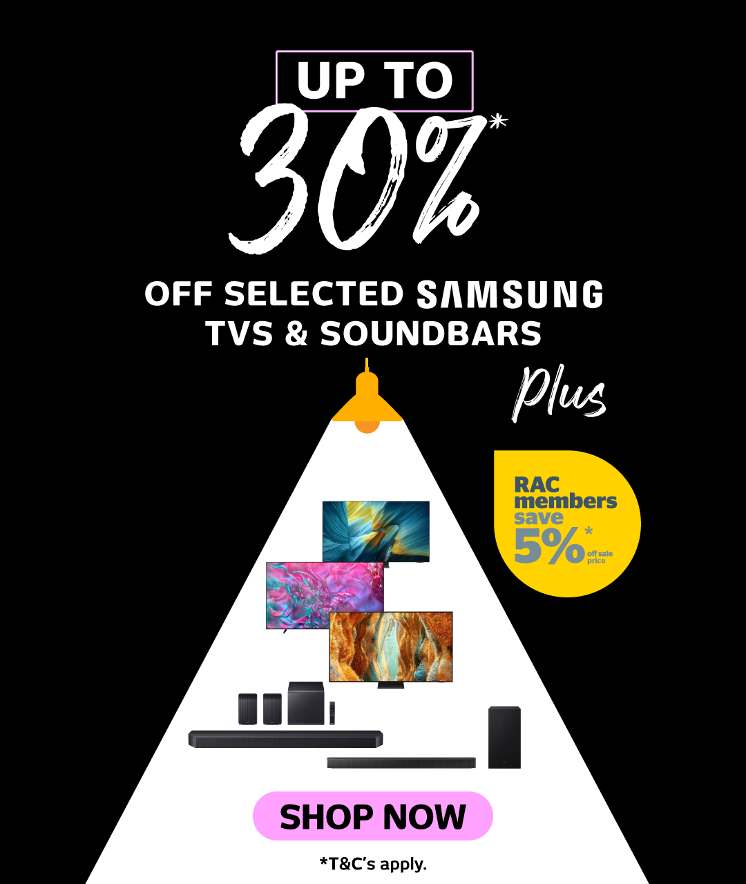 Up to 30% off Selected Samsung TVs & Soundbars