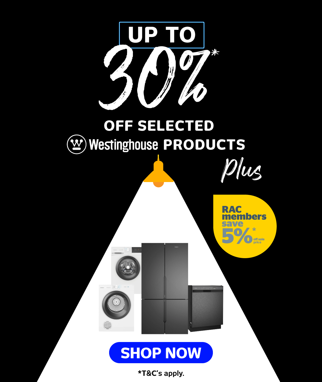 Up to 30%* Off Selected Westinghouse Whitegoods