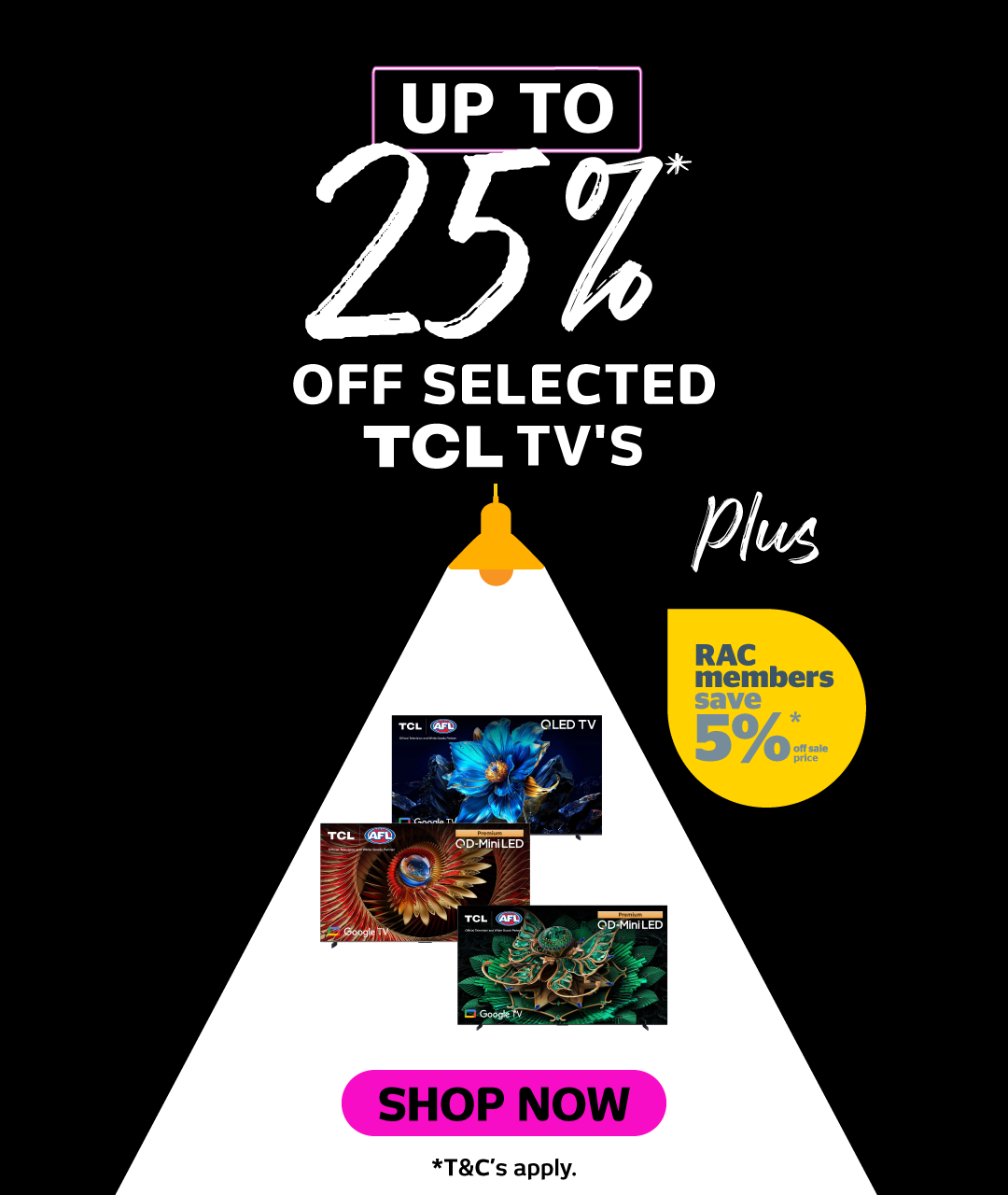 Up To 25% Off Selected TCL TVs