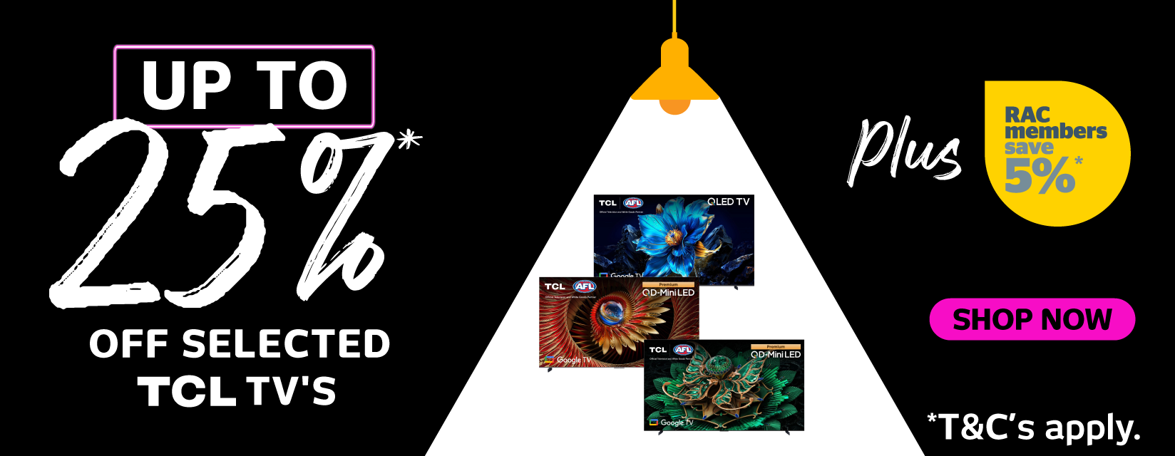 Up To 25% Off Selected TCL TVs