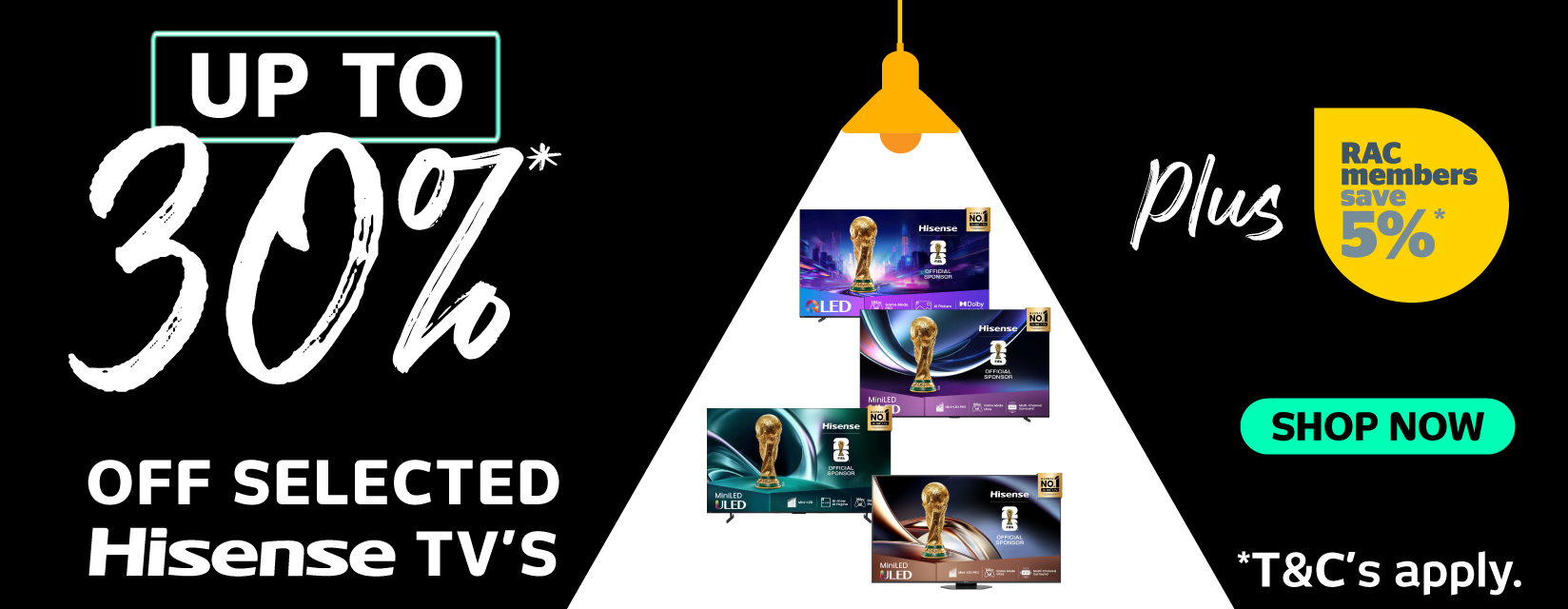 Up to 30%* Off Selected Hisense TV's