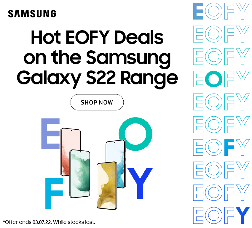 Hot EOFY Deals On The Samsung Galaxy S22 Range