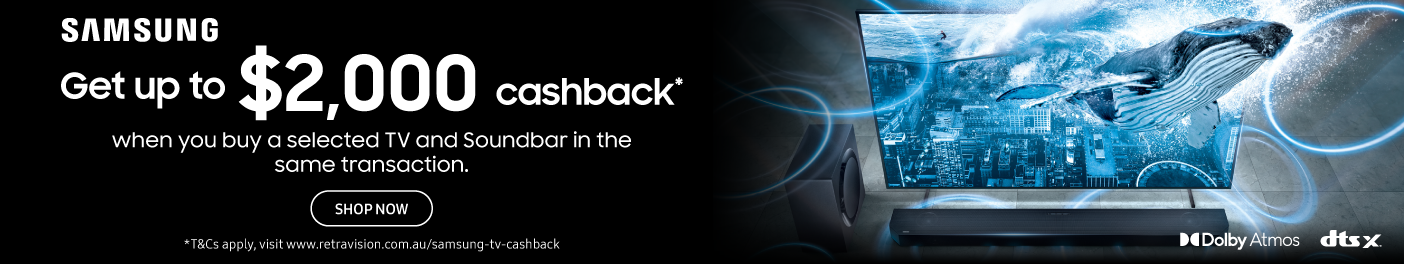 Up To $2000 Cashback Offer With Selected Samsung TV & Soundbar Packages at Retravision