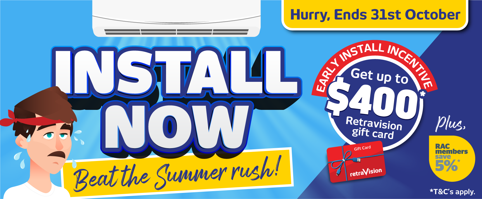 Air Con Early Install Incentive - Bonus Retravision Gift Card at Retravision