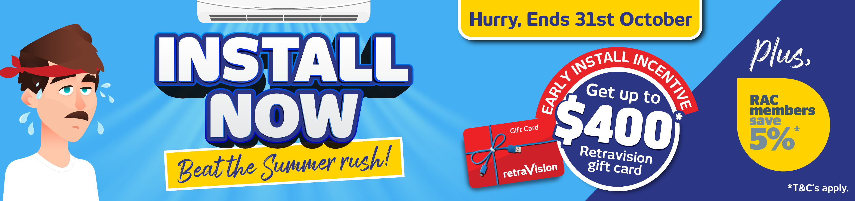 Air Con Early Install Incentive - Bonus Retravision Gift Card