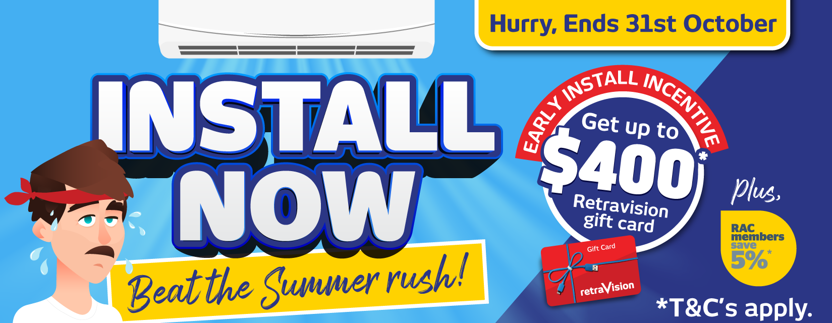 Air Con Early Install Incentive - Bonus Retravision Gift Card at Retravision