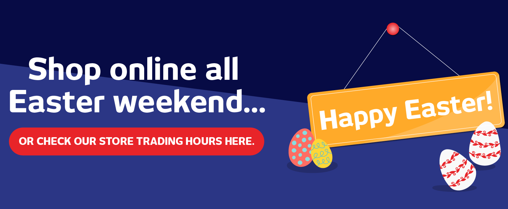 Easter Long Weekend Store Trading Hours at Retravision