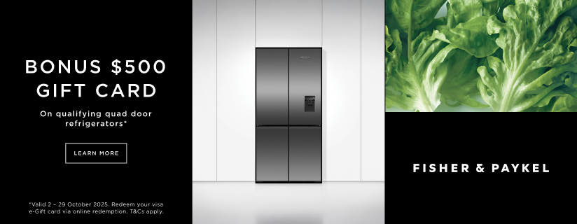 Bonus Gift Card Valued At $500 On Selected Fisher & Paykel Quad Door Refrigeration