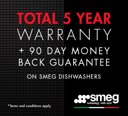 Total 5 Year Warranty + 90 Day Money Back Guarantee on selected Smeg Dishwashers