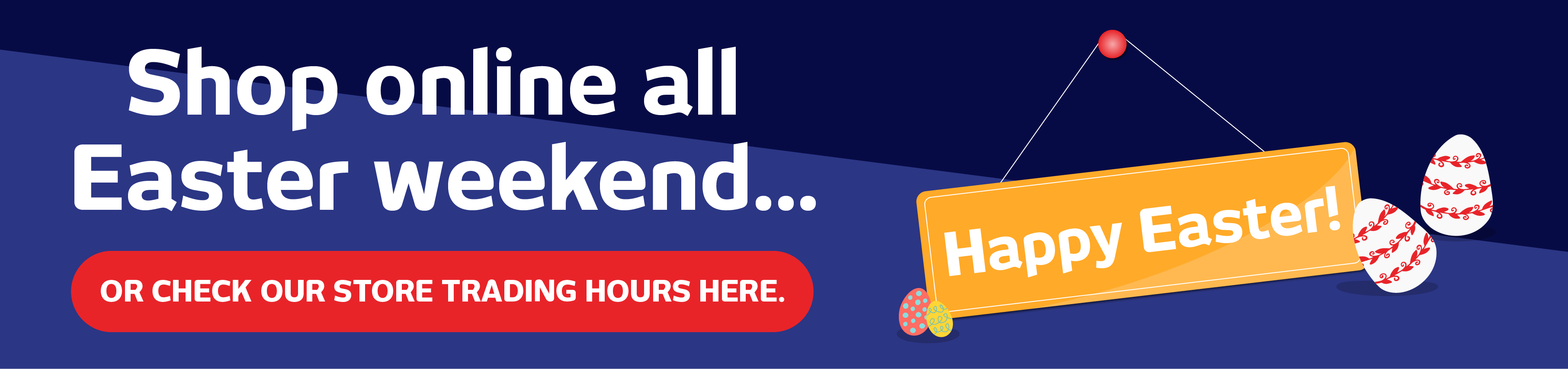 Easter Long Weekend Opening Hours