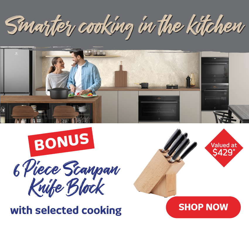 Electrolux & Westinghouse Cooking Guide - Bonus 6 Piece Scanpan Knife Block Set