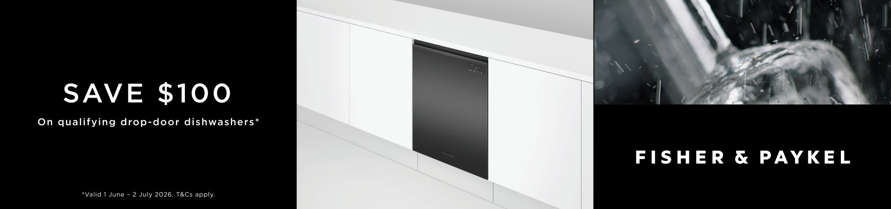 Save $100 On Selected Fisher & Paykel Drop-Door Dishwashers