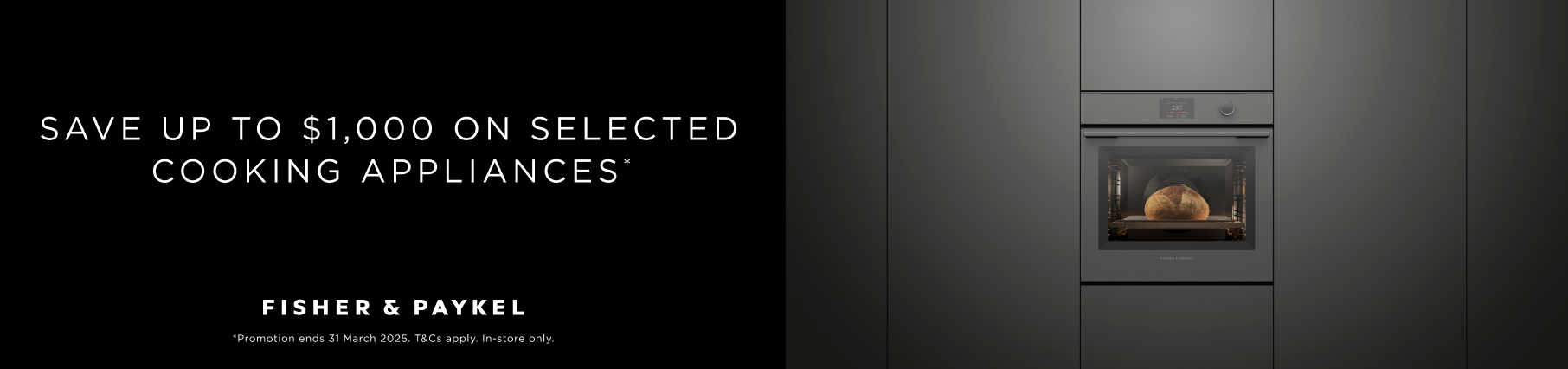 Save Up To $1000 On Selected Fisher & Paykel Cooking Appliances