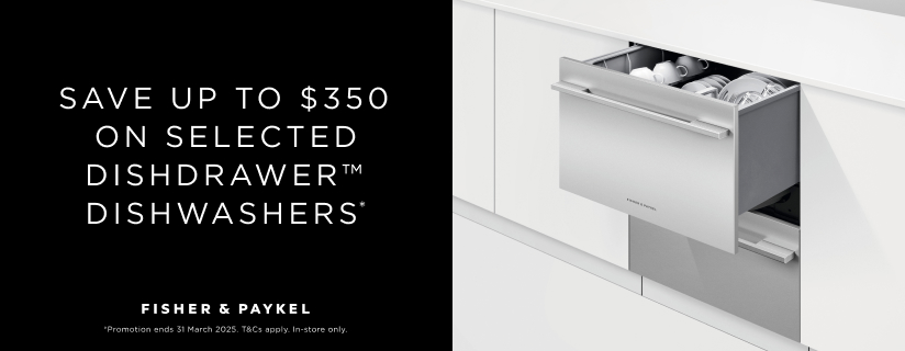 Save Up To $350 On Selected Fisher & Paykel DishDrawer Dishwashers