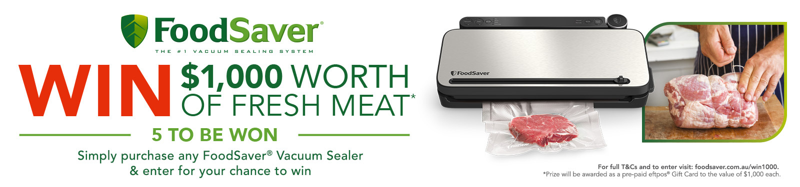 Chance To Win $1k Worth Of Fresh Meat With FoodSaver