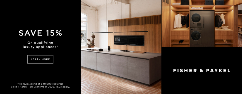 Save 15% On Selected Fisher & Paykel Luxury Appliances