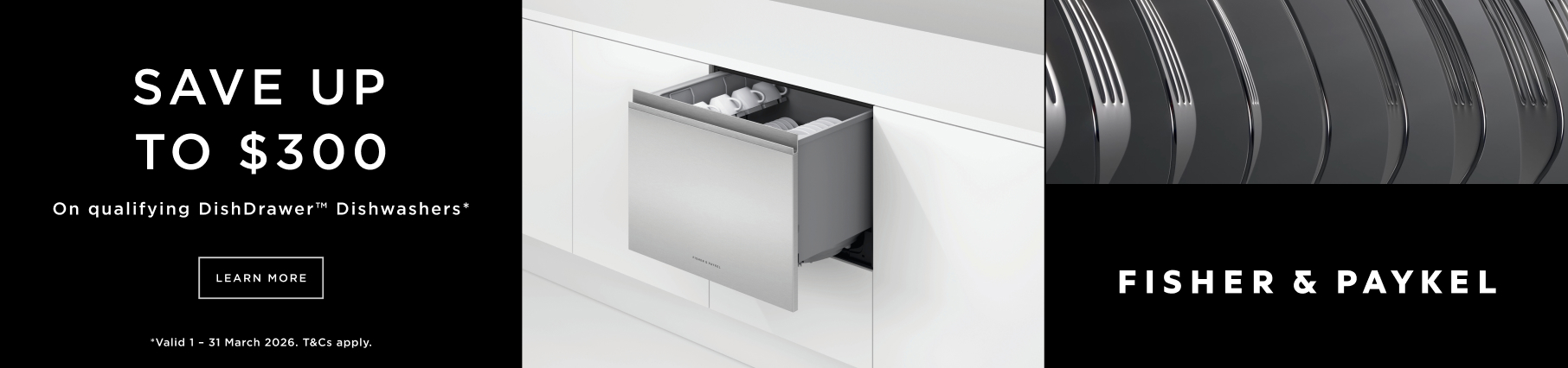 Save Up To $300 On Selected Fisher & Paykel DishDrawer Dishwashers at Retravision