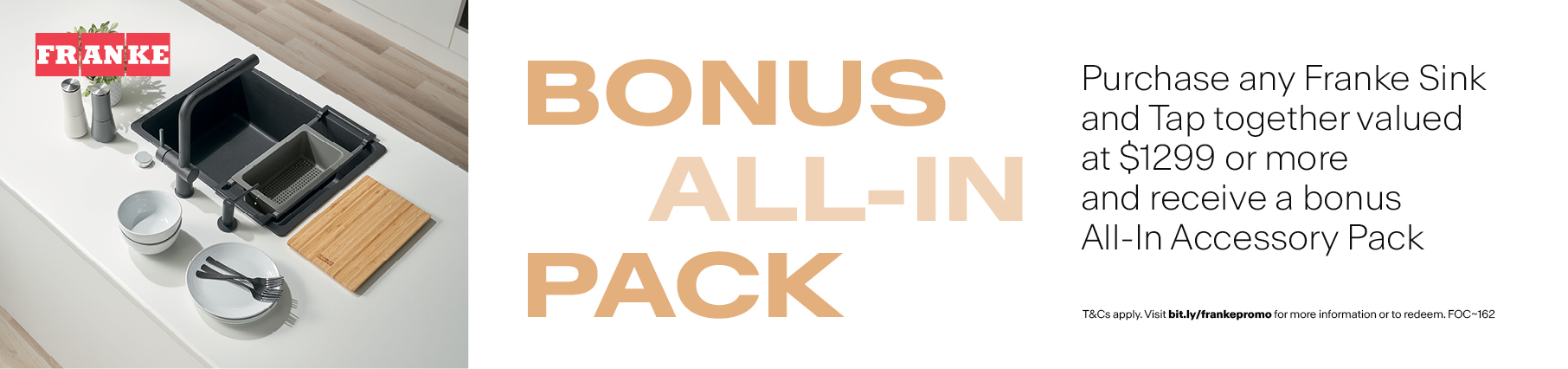 Get A Bonus All-In Accessory Pack With Selected Franke Sinks & Taps