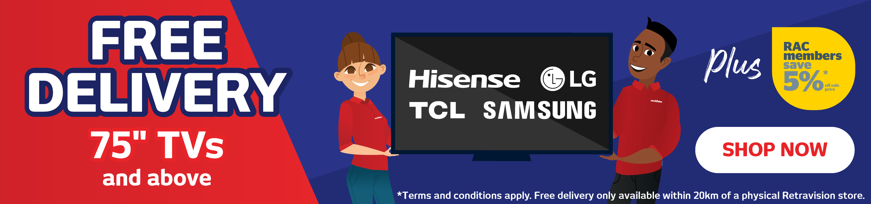 Free Delivery on Selected 75" and Above TVs