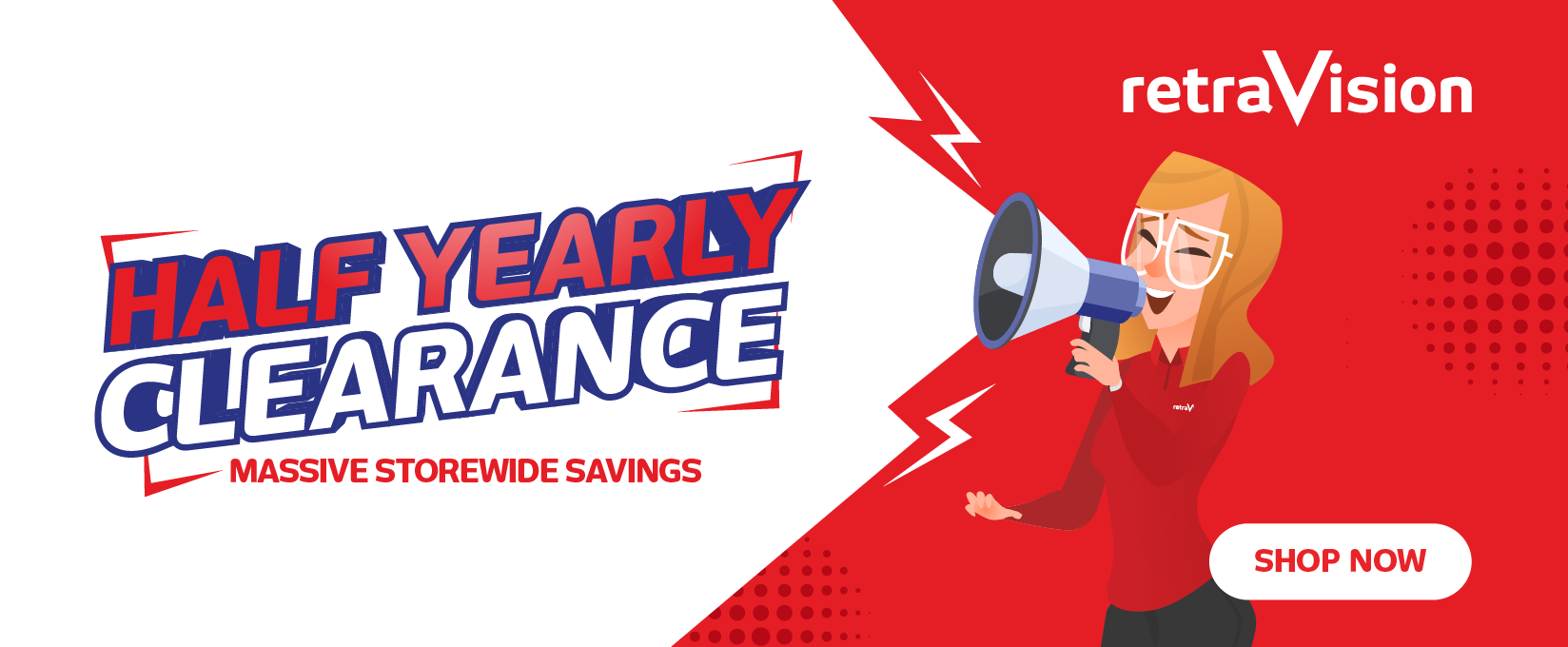 Half Yearly Clearance at Retravision