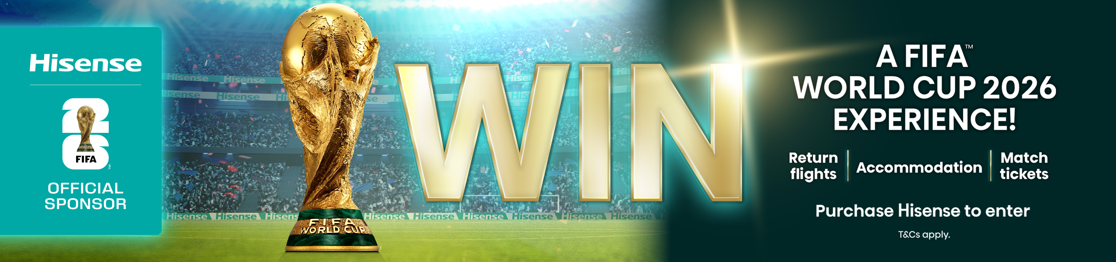 Win A Trip To The 2026 FIFA World Cup Valued Up To $25,000 With Selected Hisense