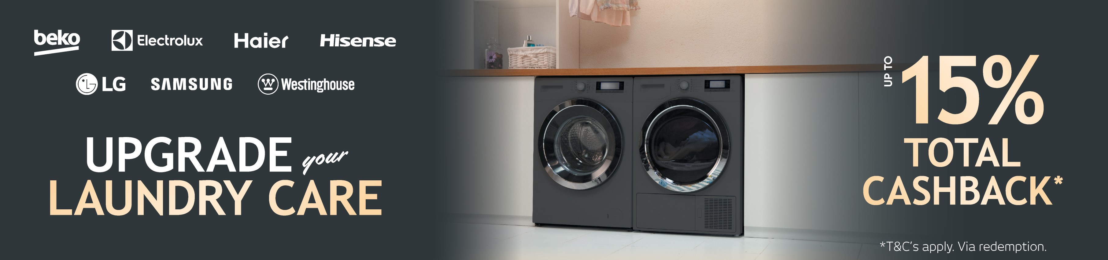 Receive Up To 15% Cashback On Selected Laundry Appliances
