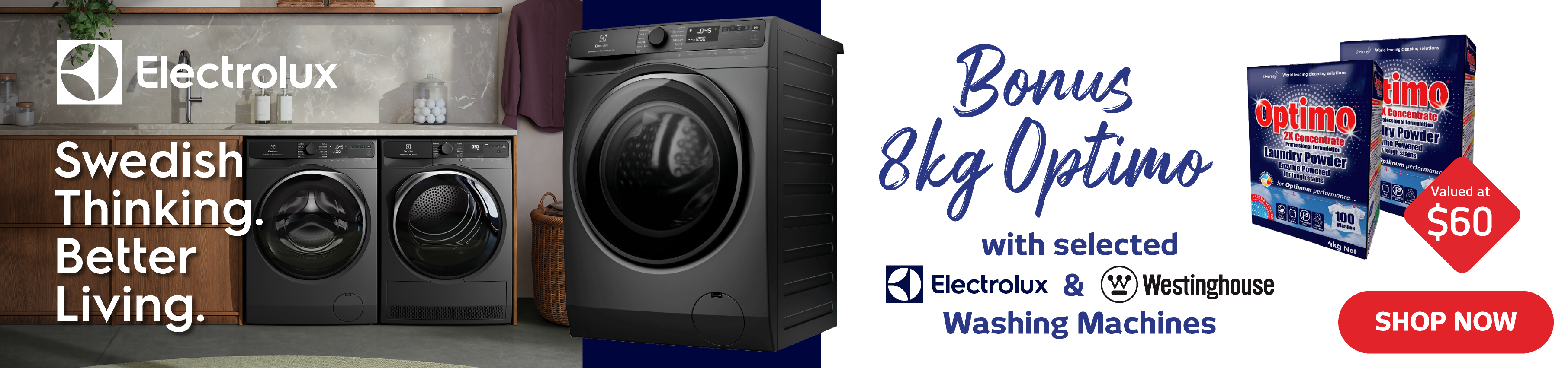Bonus 8kg Optimo With Selected Electrolux & Westinghouse Washing Machines