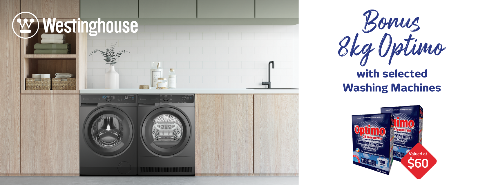 Bonus 8kg Optimo With Selected Electrolux & Westinghouse Washing Machines