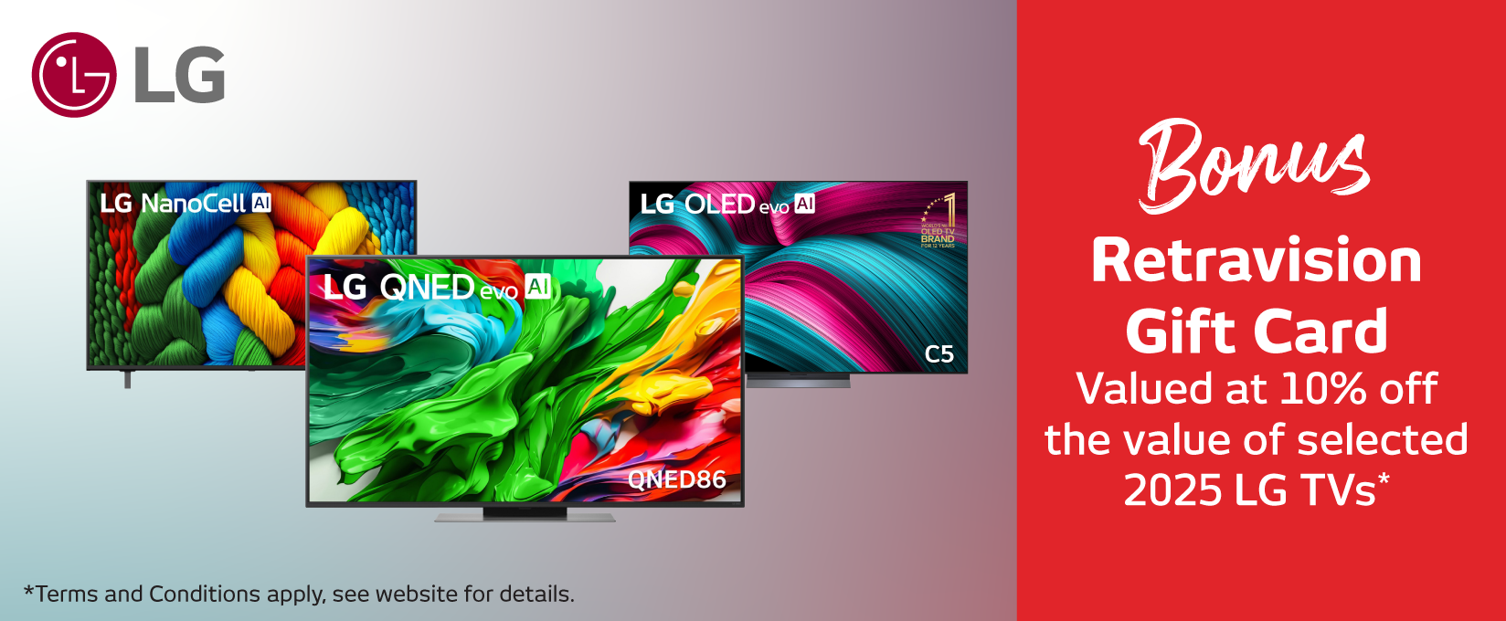 Bonus Retravision Gift Card Valued Up To 10% Off The Value Of Selected 2025 LG TVs at Retravision