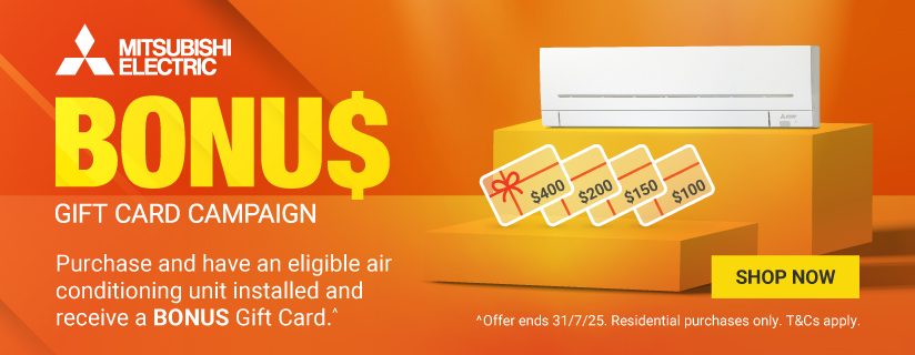 Bonus Gift Card Valued Up To $400 With Selected Mitsubishi Air Conditioners