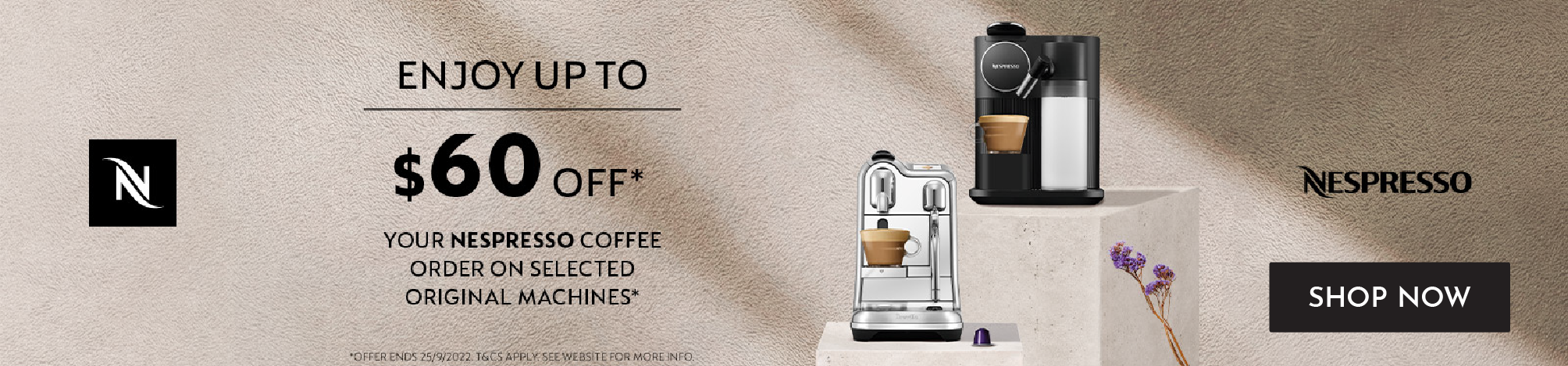 Enjoy Up To $60 Off* Your Nespresso Coffee Order