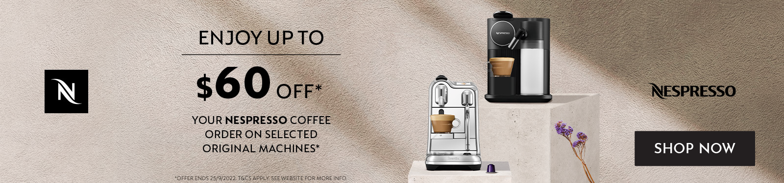 Enjoy Up To $60 Off* Your Nespresso Coffee Order