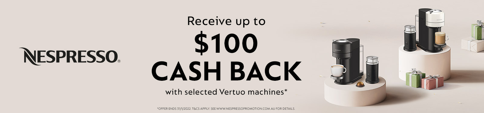Receive up to $100 cashback on Nespresso Vertuo Machines