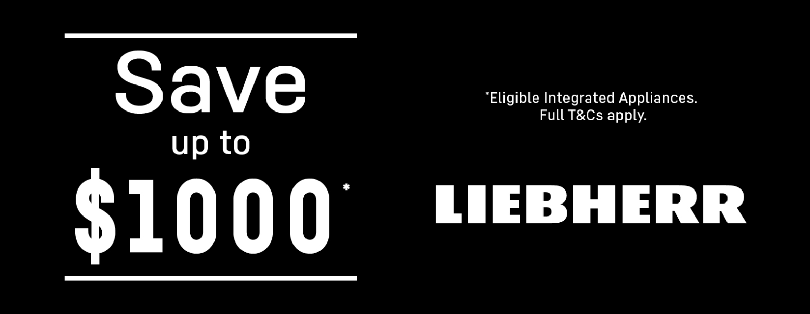 Save Up To $1000 On Eligible Liebherr Integrated Appliances