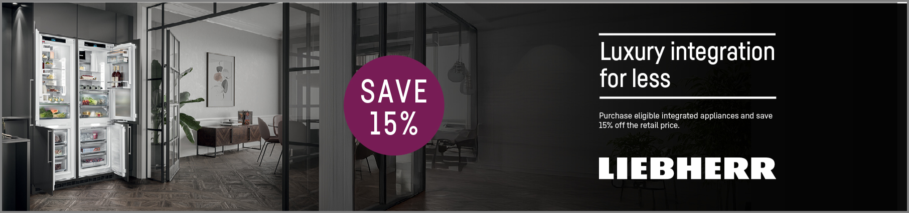 15% Off Eligible Liebherr Integrated Appliances