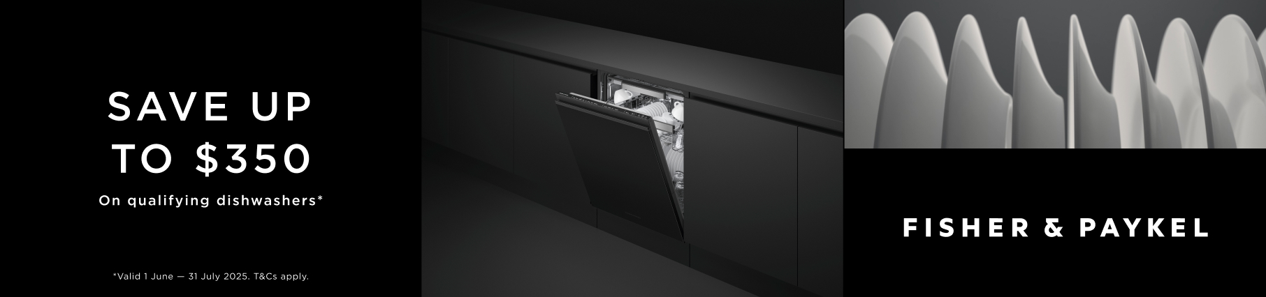 Save Up To $350 On Selected Fisher & Paykel Built-Under Dishwashers