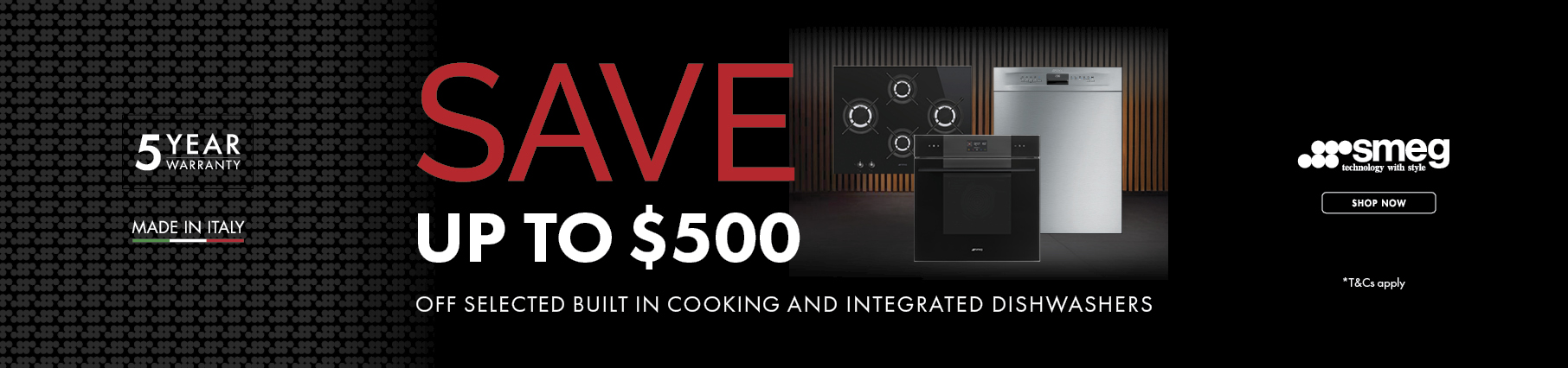 Save Up To $500 On Select Smeg Built-In Cooking & Integrated Dishwashers
