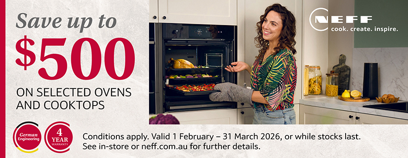 Save Up To $500 On Select NEFF Ovens & Cooktops at Retravision
