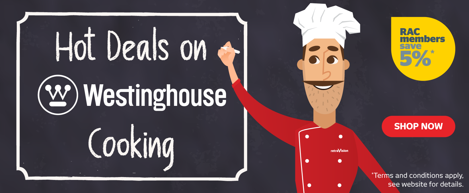 Save on Westinghouse Cooking at Retravision