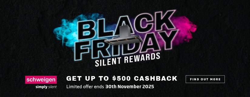 Up To $500 Cashback With Select Schweigen Rangehoods