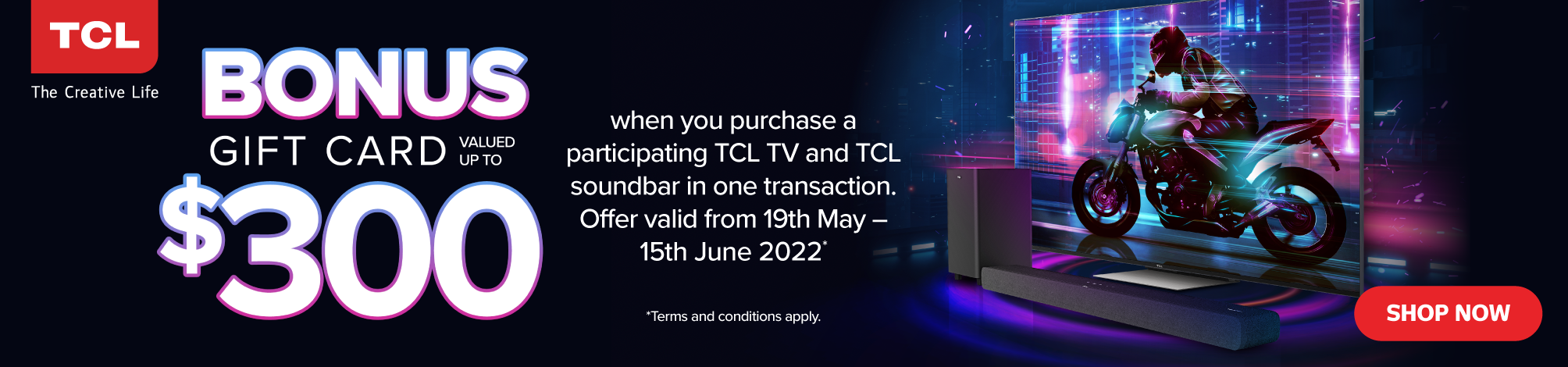 Bonus Gift Card With Selected TCL TV & Soundbar Packages