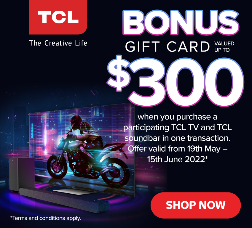 Bonus Gift Card With Selected TCL TV & Soundbar Packages