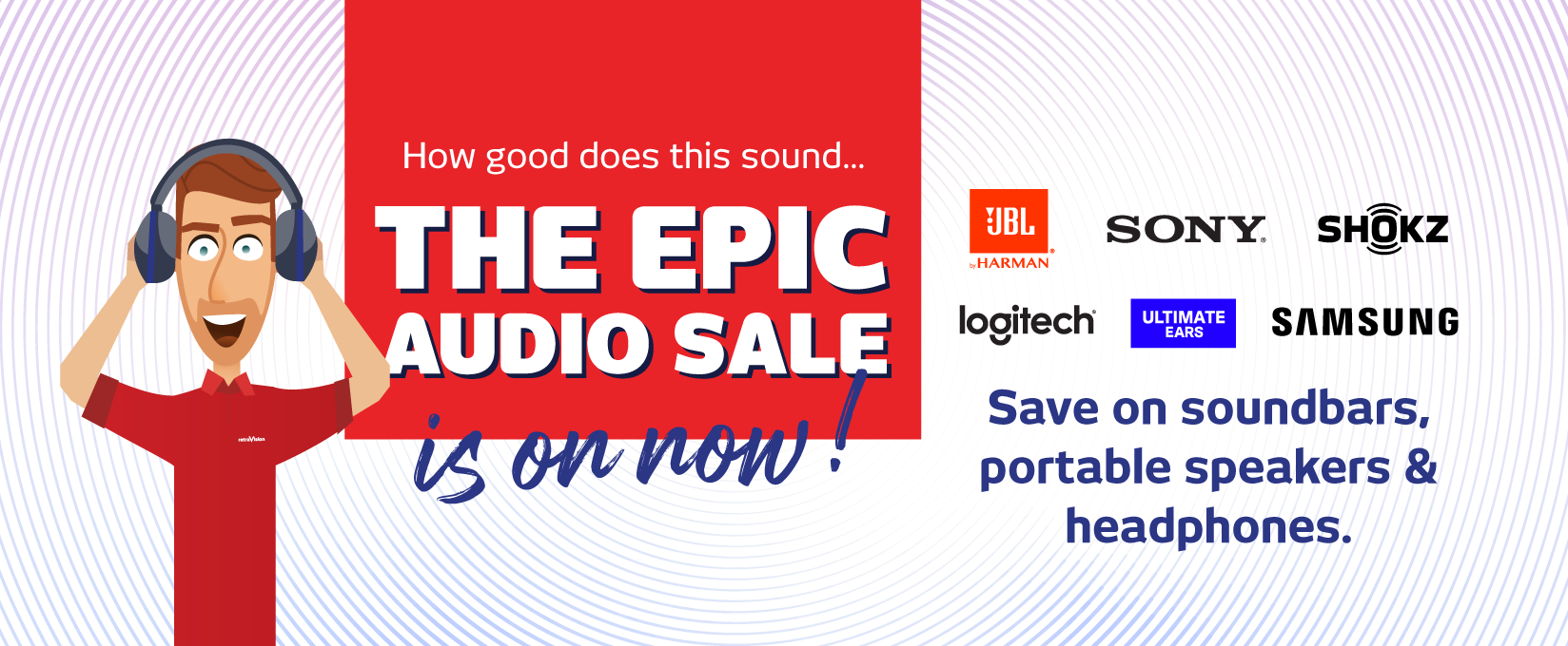 The Epic Audio Sale at Retravision