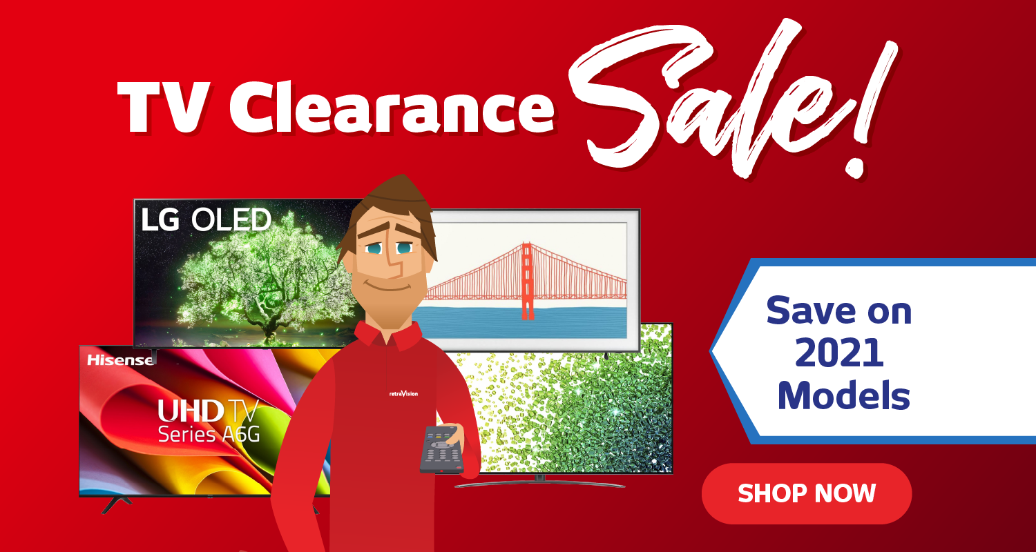 2021 TV Clearance Sale at Retravision