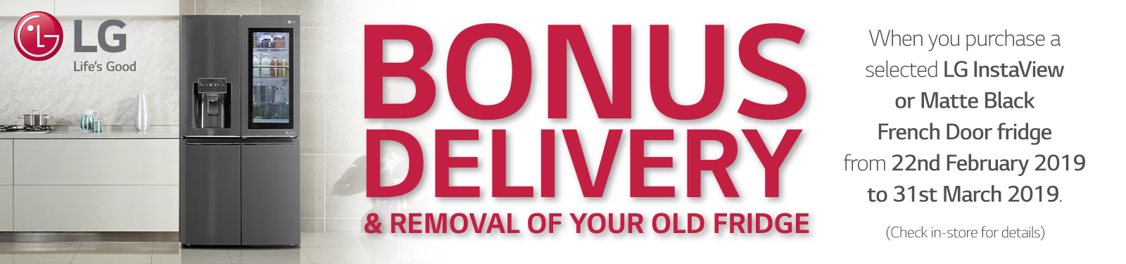LG Bonus Delivery and Removal of Fridge