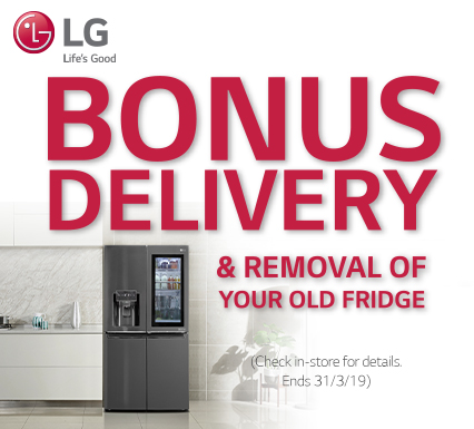 LG Bonus Delivery and Removal of Fridge